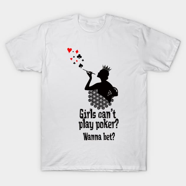 poker girl #poker T-Shirt by JBJart